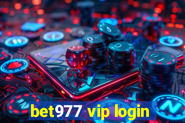 bet977 vip login